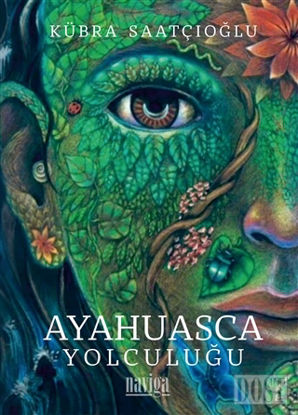 Ayahuasca Yolculuğu